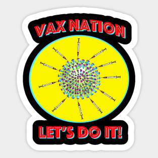 Vax Nation II - Let's do it! Sticker